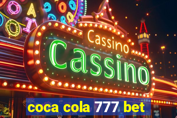 coca cola 777 bet